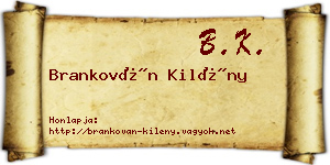 Brankován Kilény névjegykártya